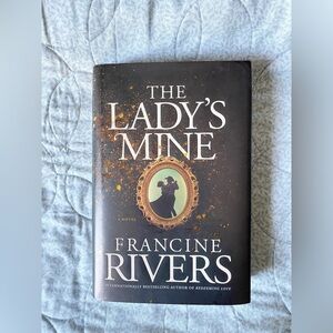 The Ladys Mine - Hardcover book By Rivers, Francine With Dust-jacket